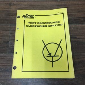 1978 Accel Eliminator Ignition Test Procedures Electronic Ignition Manual AP 318